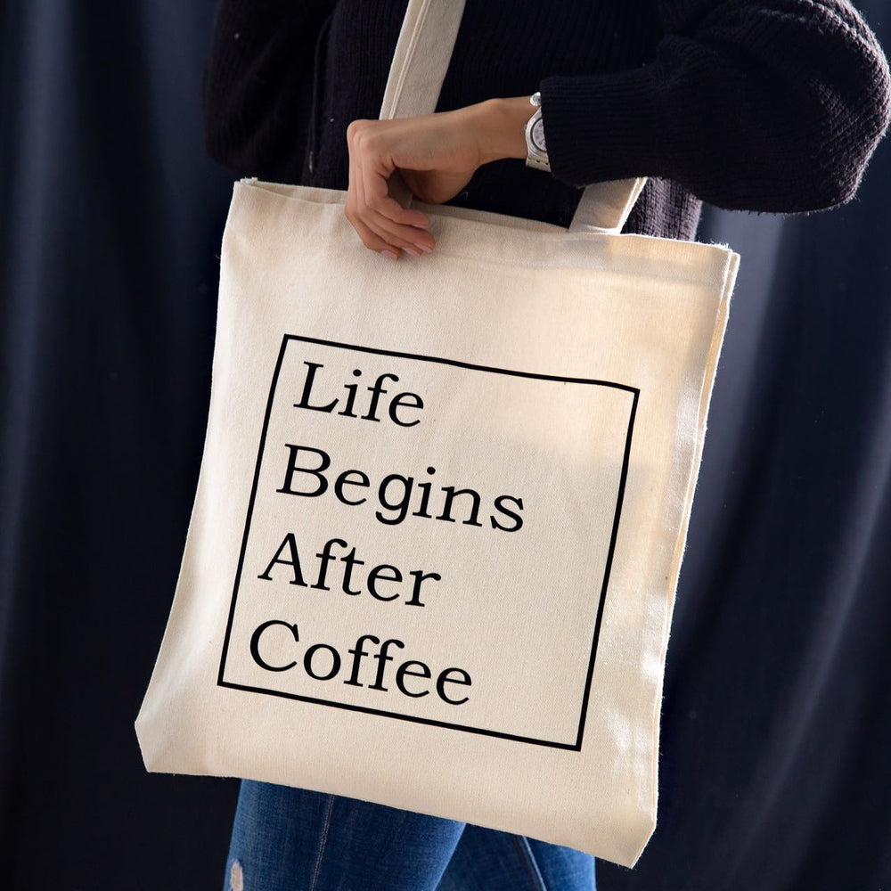 Cloth Bag-Life Begins After Coffee