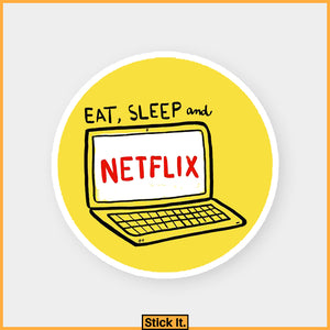 
            
                Load image into Gallery viewer, Stick It-Eat, Sleep, and Netflix Sticker
            
        