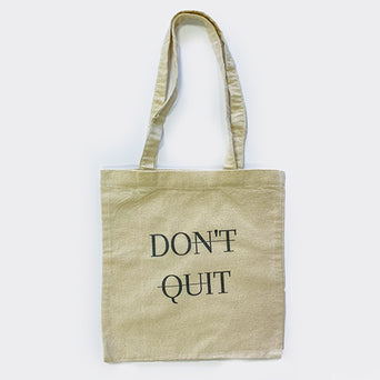 Cloth Bag-Don't Quit