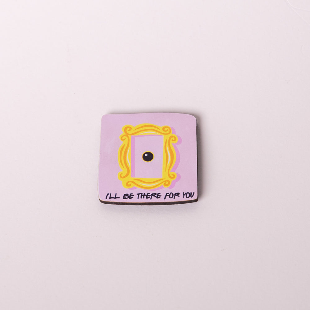 Madd-I'll Be There For You Magnet