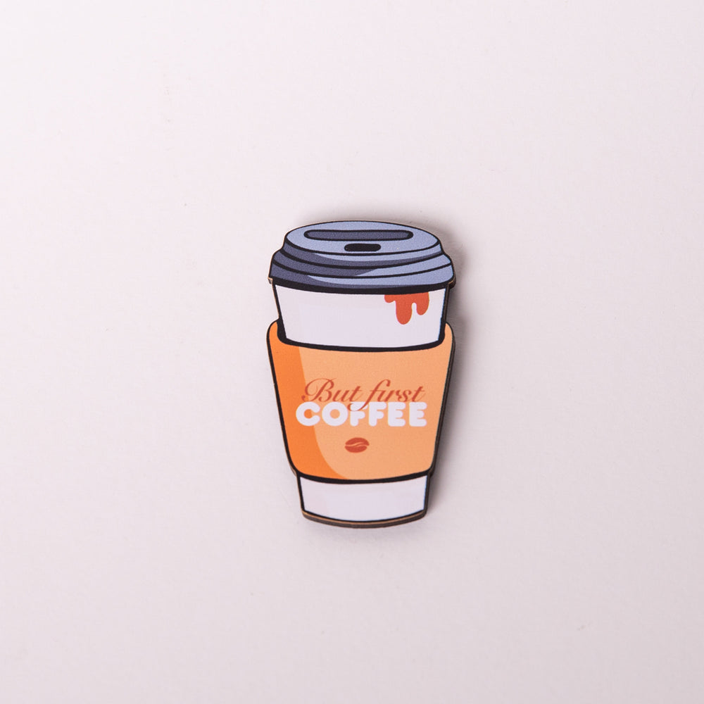 Madd-But First Coffee Magnet